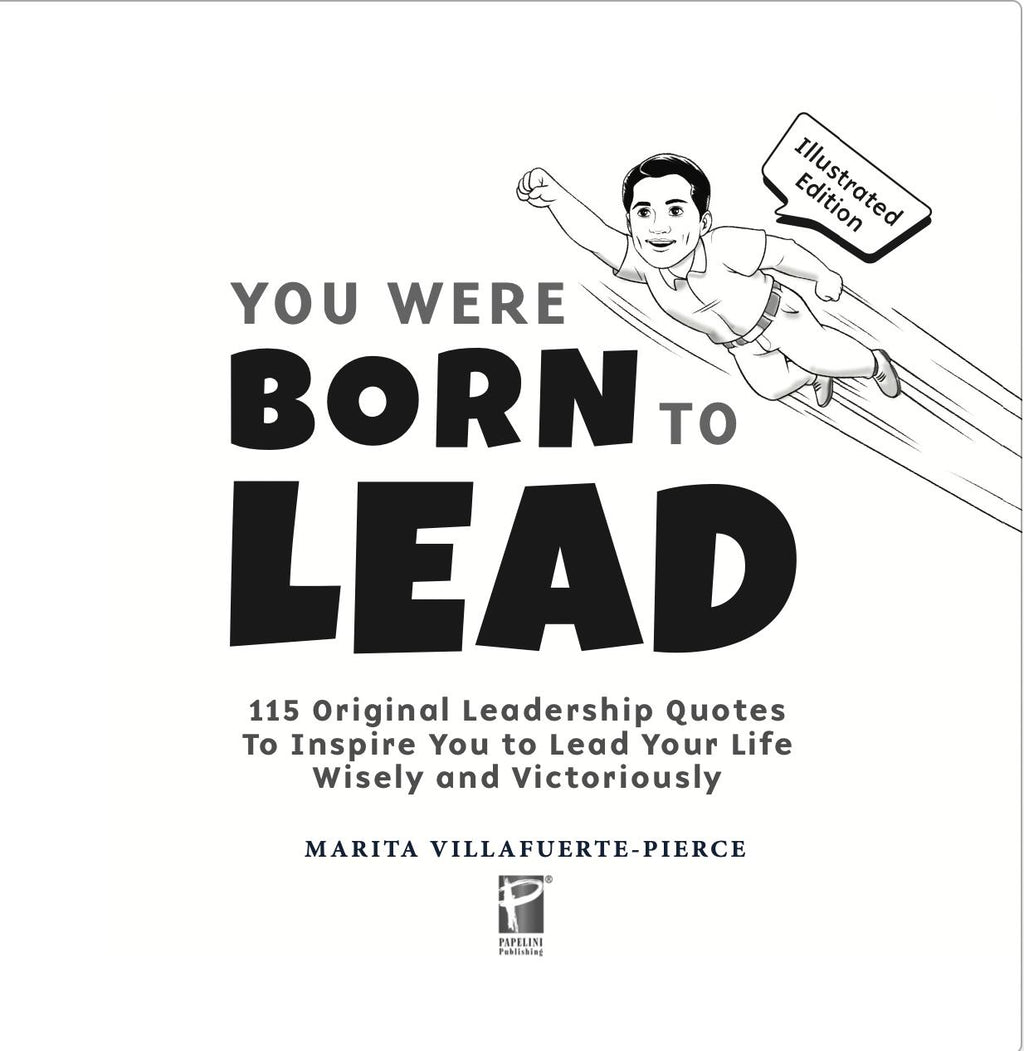 You Were Born to Lead: 115 Original Leadership Quotes (e-book)